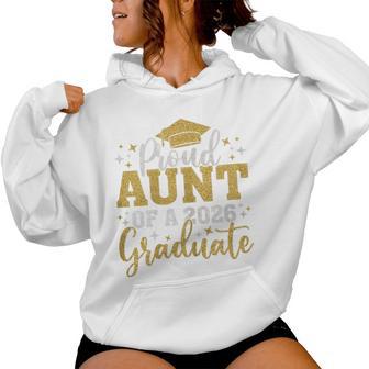 Aunt Senior 2026 Proud Aunt Of A 2026 Graduate Done 2026 Women Hoodie - Thegiftio UK