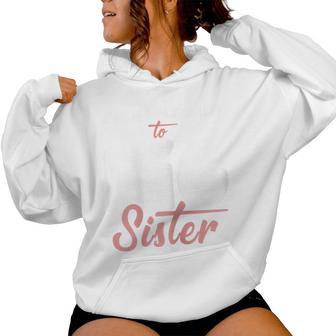 From Only Child To Big Sister For Girls Pregnancy Reveal Women Hoodie - Monsterry