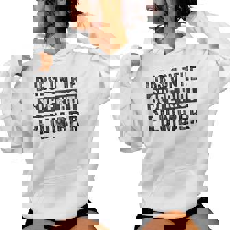 Dibs On The Super Hot Plumber Wife Girlfriend Women's Hoodie | Mazezy