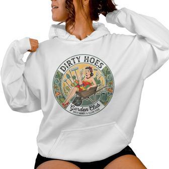 Fun Dirty Hoes Garden Club For Gardener Women Hoodie - Thegiftio UK