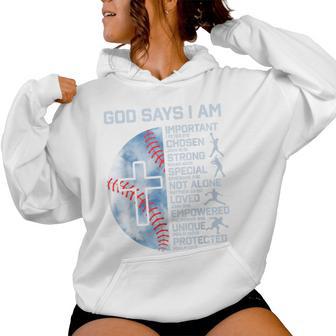 God Says I Am Baseball Christian Boy Faith Graphic Religious Women Hoodie - Thegiftio