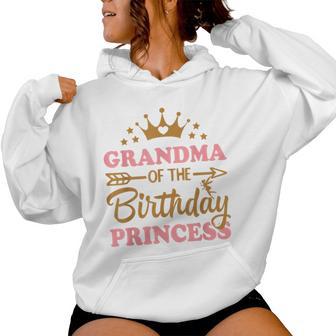 Grandma Of The Birthday For Girl 1St Birthday Princess Women Hoodie - Thegiftio UK