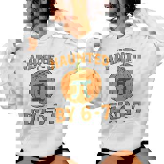 Haunted By 67 Pumpkin Pie Pi Math Teacher Halloween Costume Women Hoodie - Thegiftio