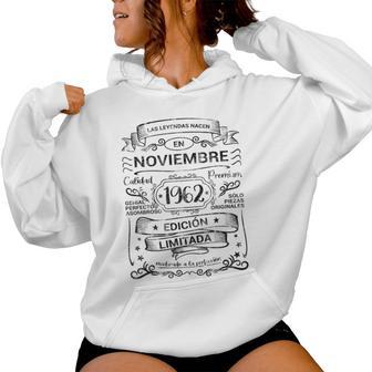 Las Leyendas Nacen En Noviembre 1962 Hombre Sudadera con capucha para mujer - Regaloses