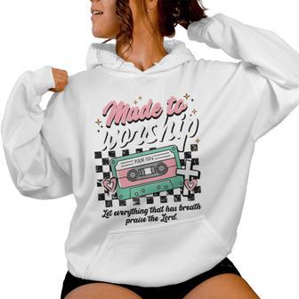 Made To Worship Psalm 150 6 Christian Retro Praise Women Hoodie - Thegiftio UK