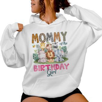 Mommy Of The Birthday Girl Safari Jungle Animal Lover Women Hoodie | Mazezy