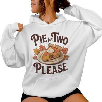 Pie For Two Please Thanksgiving Pregnancy Announcement Mom Women Hoodie - Thegiftio UK