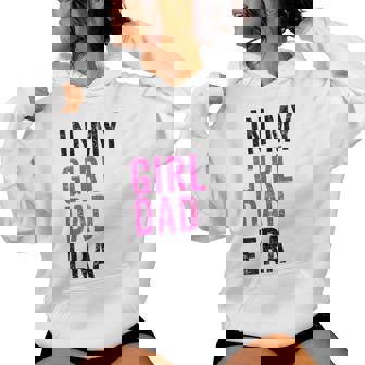 Retro In My Dad Girl Era Father's Day Christmas Women Hoodie - Thegiftio