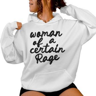 Woman Of A Certain Rage Women Hoodie - Thegiftio UK