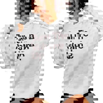 Zohran Mamdani New York Mayor Quote Turn The Volume Up Women's Hoodie | Mazezy