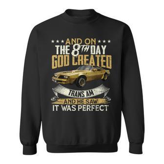 1978 78 Trans Am Vintage Car Muscle Classic And On The God Sweatshirt - Thegiftio UK