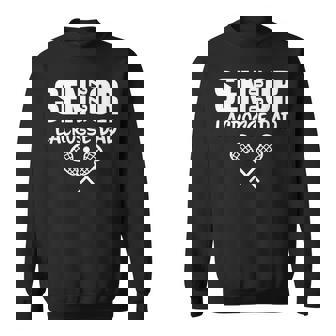 2026 Senior Lacrosse Dad Lacrosse Team Parent Sweatshirt Unisex | Mazezy