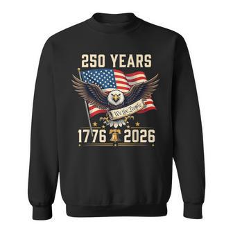 250 Anniversary Usa Patriotic Eagle 250Th 4Th Of July 2026 Sweatshirt | Seseable UK