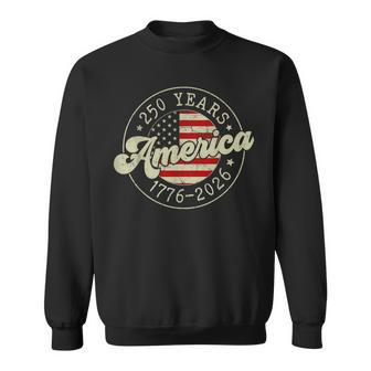 250 Years America Us Flag 250Th Anniversary Usa 4Th Of July Sweatshirt - Thegiftio UK