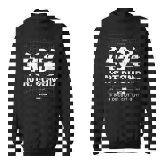 404 Error Not Found Humour スウェットシャツ - Kawaiitshirt
