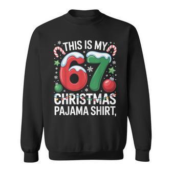 This Is My 6 7 Christmas Pajama Matching Family Sweatshirt - Thegiftio UK