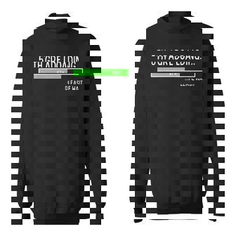 6-7 Meme 5th Grade 67 Loading Please Wait Back To School Sweatshirt Unisex | Mazezy