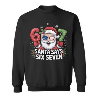 6 7 Patriotic Santa Says Six Seven Christmas Sweatshirt - Thegiftio UK