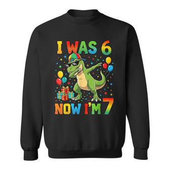 I Was 6 Now I'm 7 Birthday Dabbing Dinosaur 7 Years Old Boy Sweatshirt - Thegiftio
