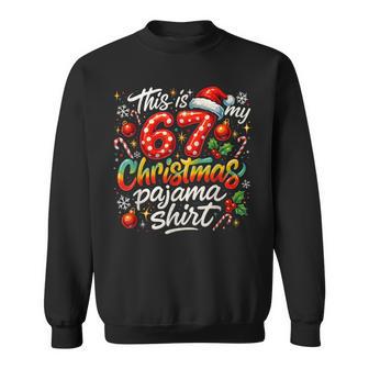 This Is My 67 Christmas Pajama Sweatshirt - Thegiftio UK