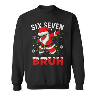 67 Meme Six Seven Bruh Dabbing Santa Christmas Meme Sweatshirt - Thegiftio UK