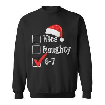 67 Nice Naughty Six Seven Christmas Brain Rot Meme Sweatshirt - Thegiftio UK