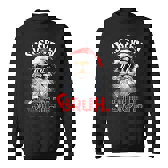 67 Six Seven Bruh Santa Bruh Plaid Christmas Pajamas Sweatshirt | Mazezy