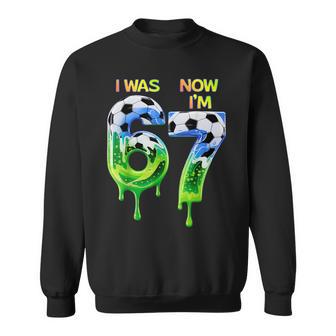 67 Soccer For Boys Birthday 67 Soccer 67 Sweatshirt - Thegiftio UK