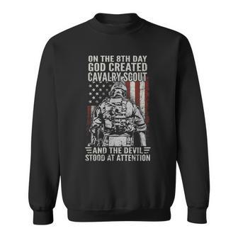 On The 8Th Day God Created Cavalry Scout Us Veteran Sweatshirt - Thegiftio UK