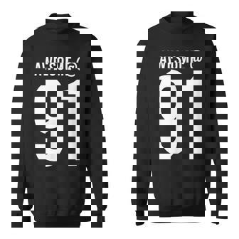 91歳で素晴らしい 面白い91歳の誕生日のお祝い。 スウェットシャツ - Kawaiitshirt