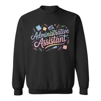 Admin Assistant Appreciation Administrative Assistant Sweatshirt - Thegiftio UK