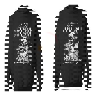 You Ain’T Gettin’ Shit I've Been Dead All Year Skeleton Xmas Sweatshirt - Monsterry