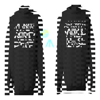 All I Want Is World Peace Earth Day スウェットシャツ - Kawaiitshirt