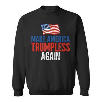 Make America Trumpless Again Patriotic American Flag Sweatshirt - Thegiftio UK