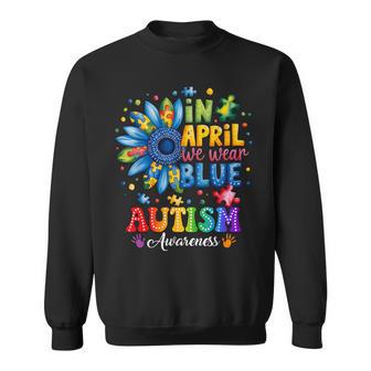 In April We Wear Blue Autism Puzzle Autism Awareness Sweatshirt | Seseable UK