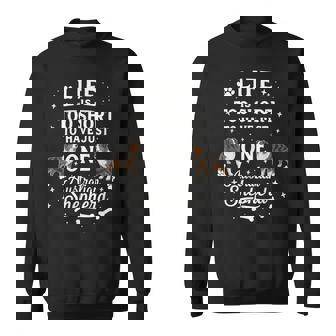 Australian Shepherd Life Too Short For Just One Aussie Sweatshirt Unisex | Mazezy