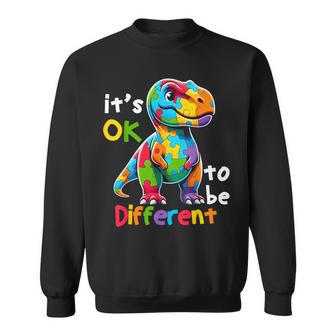 Autism Awareness Cute Dinosaur Animal Its Ok To Be Different Sweatshirt - Thegiftio UK
