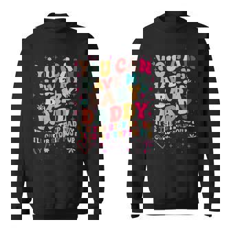 You Can Have My Baby Daddy It's The Step Daddy I'Ll Curb Tee Sweatshirt Unisex | Mazezy