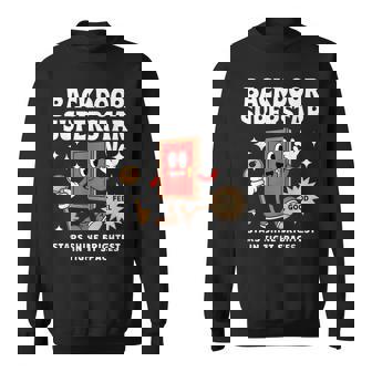 Backdoor Superstar Star Shine Brightest In The Tight Spaces Sweatshirt | Seseable CA