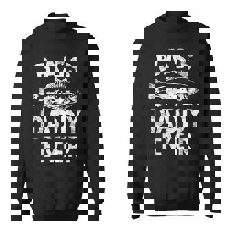 Bass Daddy Ever Fishing Daddy Father's Day スウェットシャツ - Kawaiitshirt