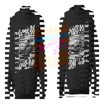 Beach Hair Don't Care Rail Racing Offroad Car Dune Buggy Sweatshirt Unisex | Mazezy