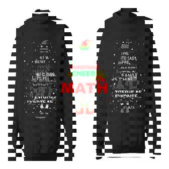 The Best Way To Spread Christmas Cheer Is Teaching Math Sweatshirt | Seseable UK