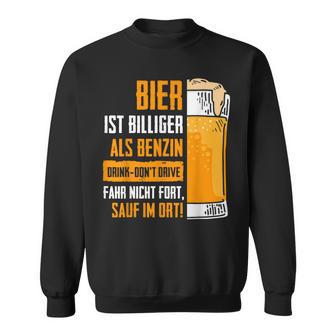 Bier Billiger Als Benzinauf Im Ort Lustiger Bierpruch Sweatshirt - Geschenkecke