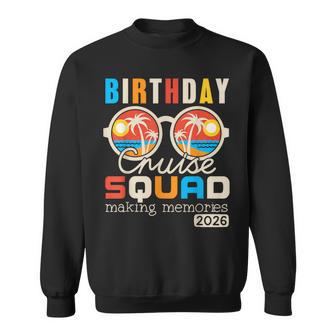 Birthday Cruise Squad Crew Family Vacation 2026 Beach Summer Sweatshirt | Seseable CA