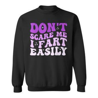 Blaguearcastique Amusante Don'tcare Me I Fart Easily Sweater e - Cadeauxyz