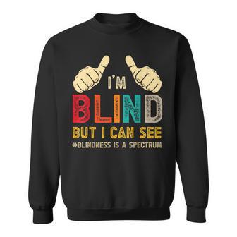 Blind Blindness Awareness Low Vision Sweatshirt - Thegiftio UK