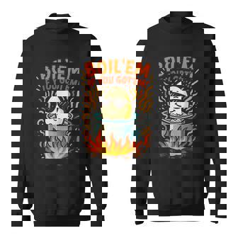 Boil 'Em If You Got 'Em Autumn Season Deviled Eggs Lovers Sweatshirt Unisex | Mazezy