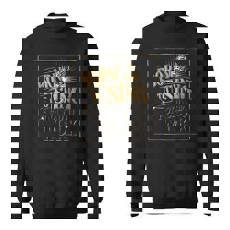 Born To Sing Forced To Work Singer Vibe Sweatshirt Unisex | Mazezy