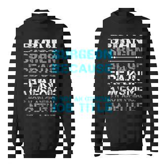 Brain Surgeon Freaking Awesome Tank Top Sweatshirt Unisex | Mazezy