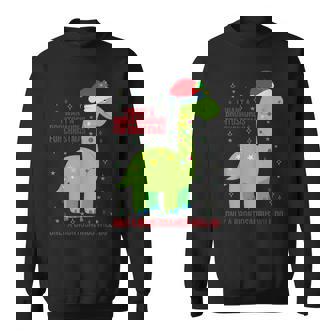 Brontosaurus For Christmas Only A Brontosaurus Will Do Sweatshirt Unisex | Mazezy